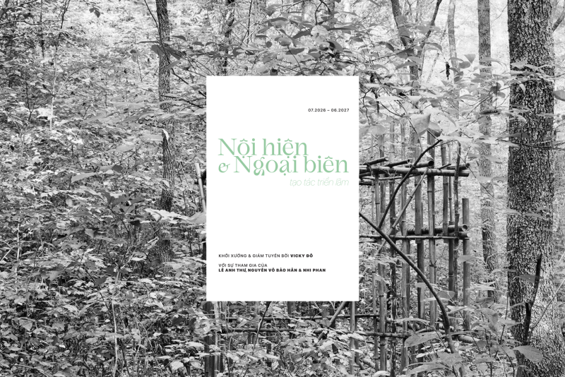 NỘI HIỆN VÀ NGOẠI BIÊN: TẠO TÁC TRIỂN LÃM